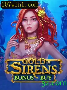 Descubra o Fascinante Mundo do Jogo GoldofSirensBonusBuy e a Estratégia '107win'